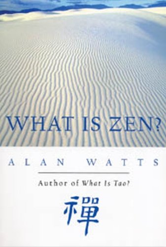 What Is Zen?